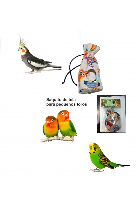 SAQUITO PARA PEQUEÑOS LOROS DE TELA